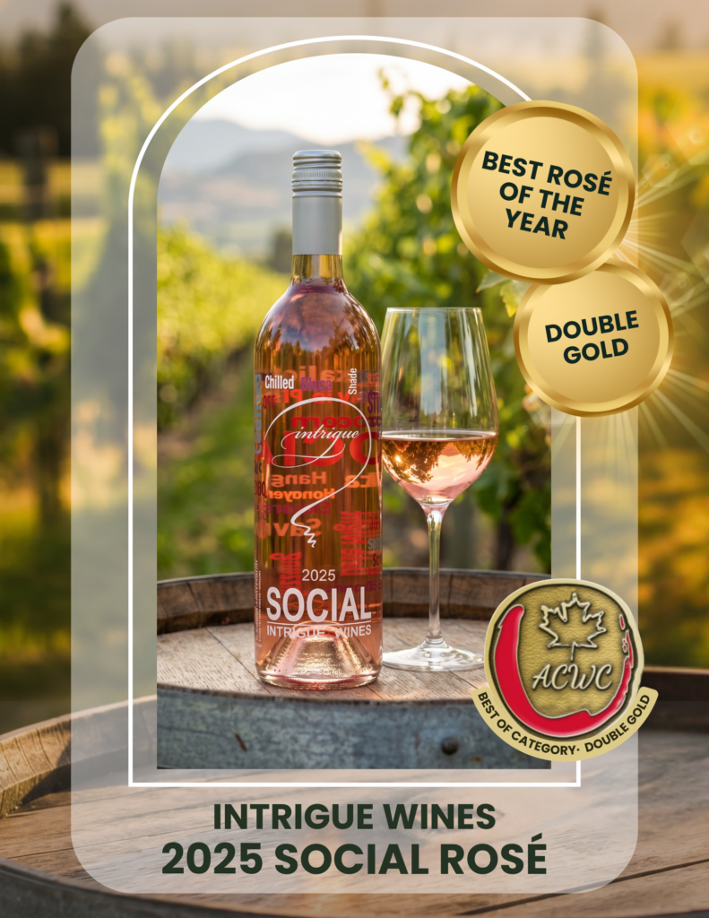 Bottle of Intrigue Wines 2025 Social Rosé, winner of Double Gold and Best Rosé of the Year at the All-Canadian Wine Championships, crafted in Lake Country, BC.